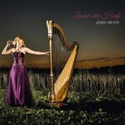 Jenny Meyer - Zauber der Harfe (Fauré, Smetana/Trnecek, Dussek, Scarlatti, Hasselmans, Godefroid) (2014) [Hi-Res]
