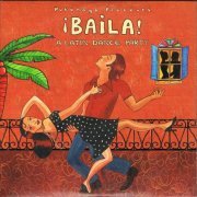 VA - Putumayo Presents: ¡baila! - A Latin Dance Party (2006) FLAC