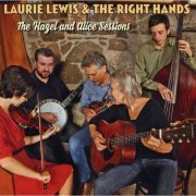 Laurie Lewis & The Right Hands - The Hazel and Alice Sessions (2016)