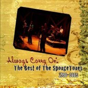 The Spongetones - Always Carry On: The Best If the Spongetones 1980-2005 (2006)