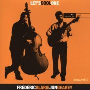 Frédéric Alarie & Jon Geary - Let's Cool One (2005) FLAC