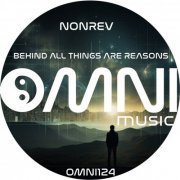 Nonrev - Behind All Things Are Reasons (2024)