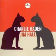 Charlie Haden, Jim Hall - Charlie Haden - Jim Hall (2014) CD Rip