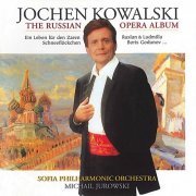 Sofia Philharmonic Orchestra, Michail Jurowski - The Russian Opera Album (2010)