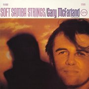 Gary McFarland - Soft Samba (1967)