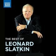 Leonard Slatkin - The Best of Leonard Slatkin (2024)