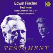 Edwin Fischer, Philharmonia Orchestra - Beethoven: Piano Concertos No. 3 in C minor, Op. 37 & No. 4 in G major, Op. 58 (1998)