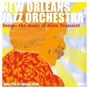 New Orleans Jazz Orchestra - Songs - The Music of Allen Toussaint (2019)