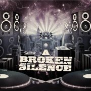 A Broken Silence - A Broken Silence (Japanese Edition) (2011) [CD-Rip]