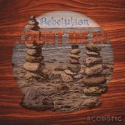 Rebelution - Count Me In (Acoustic) (2014)