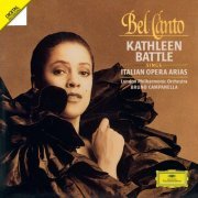 Kathleen Battle, John Constable, London Philharmonic Orchestra, Bruno Campanella - Bel Canto - Italian Opera Arias (Kathleen Battle Edition, Vol. 3) (1993) [Hi-Res]