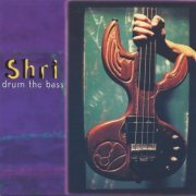 Shri - Drum The Bass (1997)