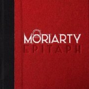 Moriarty - Epitaph (2015) [Hi-Res]