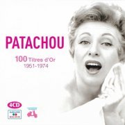 Patachou - 100 Titres D'Or 1951-1974 (2022)