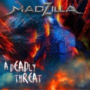 Madzilla LV - A Deadly Threat (2024) Hi-Res