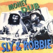 Sly & Robbie - Money Dub (2023)