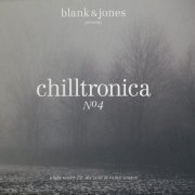 Blank & Jones - Chilltronica Nº4 (2013)