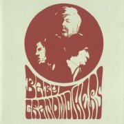 Baby Grandmothers - Baby Grandmothers (Reissue) (1968/2007)