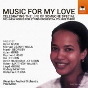 Ukrainian Festival Orchestra feat. Paul Mann - Music for My Love, Vol. 3 (2020) [Hi-Res]