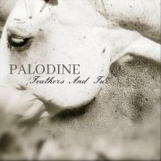 Palodine - Feathers And Fur (2022)