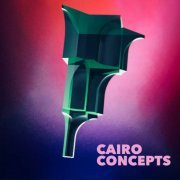 VA - Cairo Concepts (2019)