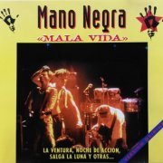 Mano Negra - Mala Vida (1996)