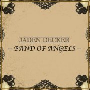 Jaden Decker - Band of Angels (2024) [Hi-Res]