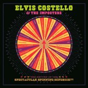 Elvis Costello & The Imposters - The Return Of The Spectacular Spinning Songbook!!! (2011/2012) [Hi-Res]
