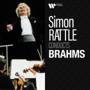 Sir Simon Rattle - Simon Rattle Conducts Brahms (2022)