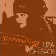 Liza Ohlback - Unravelling (2023)