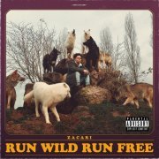 Zacari - Run Wild Run Free (2019)