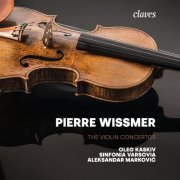 Oleg Kaskiv, Sinfonia Varsovia, Aleksandar Marković - Pierre Wissmer: The Violin Concertos (2024) [Hi-Res]
