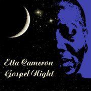 Etta Cameron - Gospel Night (2013)