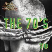 VA - The 70's - Back In The Groove 70 (1995)