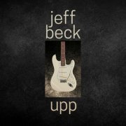 UPP / The Jeff Beck Band - UPP / The Jeff Beck Band (2023)