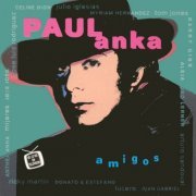 Paul Anka - Amigos (1996)