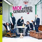 MOF - Fried Generation (2013) FLAC