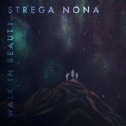 Strega Nona - Walk In Beauty (2023) Hi-Res