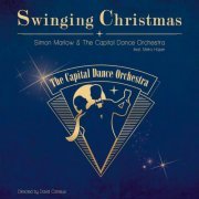 Simon Marlow & The Capital Dance Orchestra - Swinging Christmas (2015)