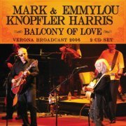 Mark Knopfler And Emmylou Harris - Balcony Of Love (2020)