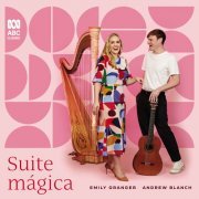 Andrew Blanch, Emily Granger - Suite mágica (2024) [Hi-Res]