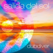 Dubdiver - Salida Del Sol (2023)