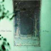 L'Effet Defee - Al Trop (2010)
