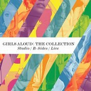 Girls Aloud - The Collection: Studio Albums / B Sides / Live (2013)