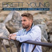 Brett Young - Weekends Look A Little Different These Days (2021) Hi Res