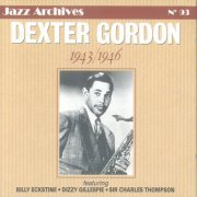 Dexter Gordon - 1943/1946 (1997)