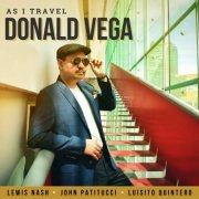 Donald Vega - As I Travel (2023) [Hi-Res]