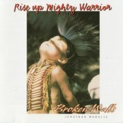 Broken Walls - Rise up Mighty Warrior (1999)