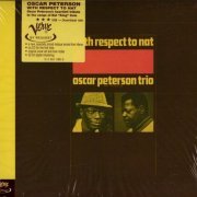 The Oscar Peterson Trio - With Respect To Nat (1966) {1998, Remastered}