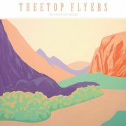 Treetop Flyers - The Mountain Moves (2013)